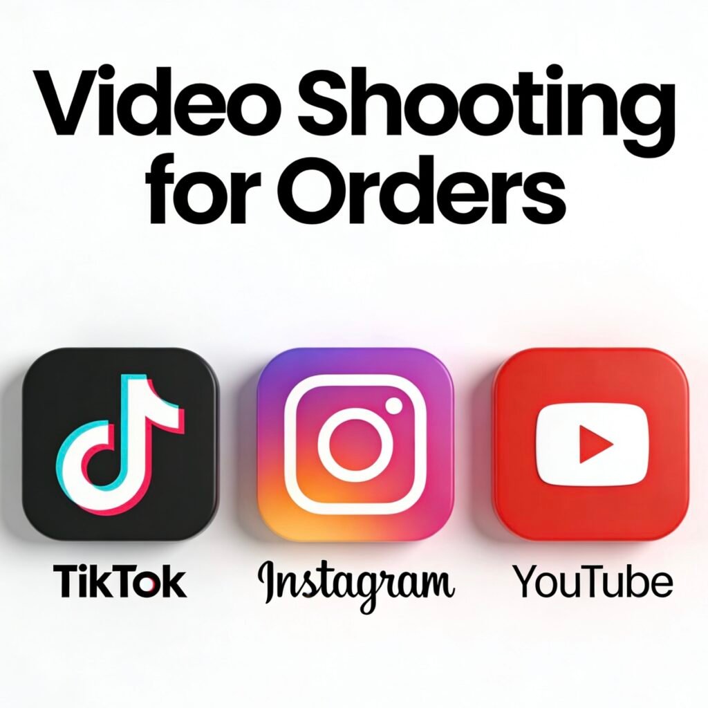 Video Shooting for Orders